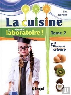 Bertrand.pt - La Cuisine ; Un Véritable Laboratoire Tome 2