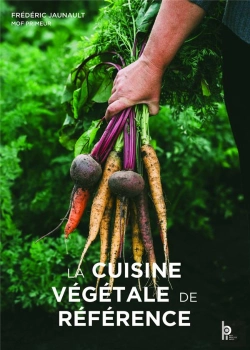 Bertrand.pt - La Cuisine Vegetale De Reference - La Cuisine Vegetale De Reference - Acces Numerique Inclus