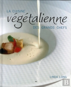 Bertrand.pt - La Cuisine Vegetalienne Des Grands Chefs