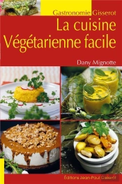 La Cuisine Vegetarienne Facile