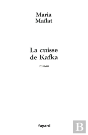 La Cuisse De Kafka