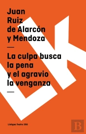 La Culpa Busca La Pena Y El Agravio La Venganza