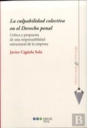 La Culpabilidad Colectiva En El Derecho Penal