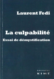 La Culpabilité ; Essai De Démystification