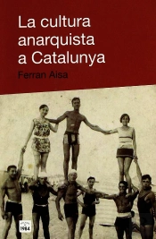 La Cultura Anarquista A Catalunya