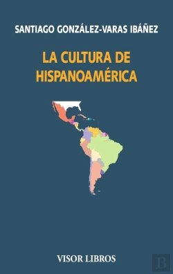 Bertrand.pt - La Cultura De Hispanoamerica