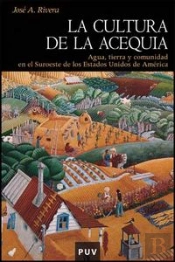 La Cultura De La Acequia