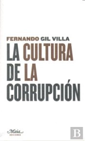 La Cultura De La Corrupción