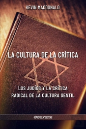 La Cultura De La Critica : Los Judios Y La Critica Radical De La Cultura Gentil