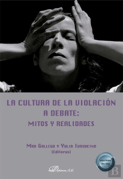 Bertrand.pt - La Cultura De La Violacion A Debate Mitos Y Realidades