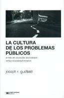 La Cultura De Los Problemas Públicos