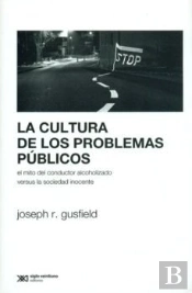 La Cultura De Los Problemas Públicos
