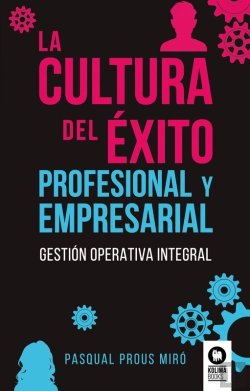 Bertrand.pt - La Cultura Del Éxito Profesional Y Empresarial