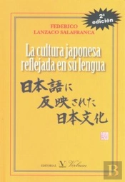 La Cultura Japonesa Reflejada En Su Lengua