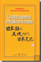 La Cultura Japonesa Reflejada En Su Lengua