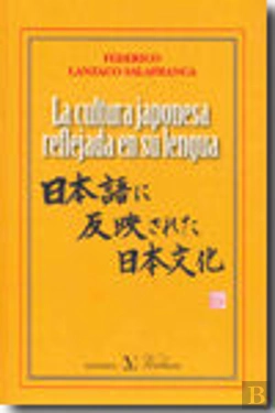 Bertrand.pt - La Cultura Japonesa Reflejada En Su Lengua