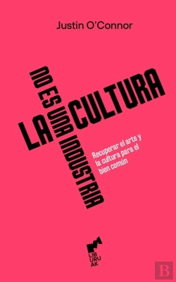 Bertrand.pt - La Cultura No Es Una Industria