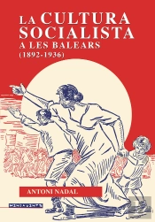La Cultura Socialista A Les Balears (1892-1936)