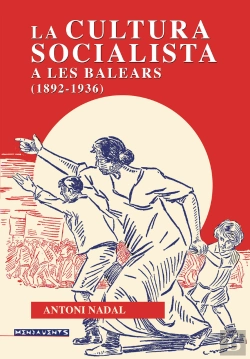Bertrand.pt - La Cultura Socialista A Les Balears (1892-1936)