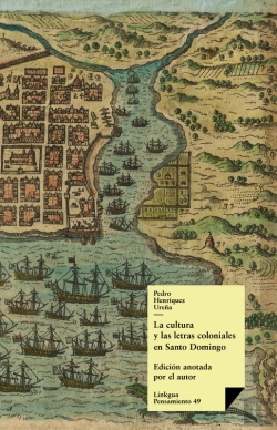 Bertrand.pt - La Cultura Y Las Letras Coloniales En Santo Domingo