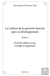 La Culture De La Pauvreté Dans Les Pays En Développement Tome 2