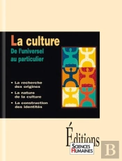 La Culture ; De L'Universel Au Particulier