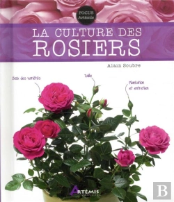 Bertrand.pt - La Culture Des Rosiers