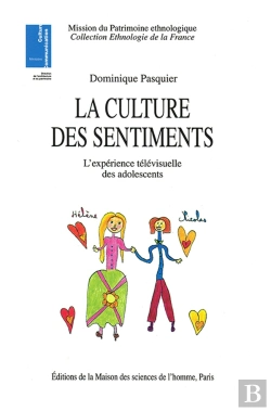 Bertrand.pt - La Culture Des Sentiments ; L'Expérience Télévisuelle Des Adolescents