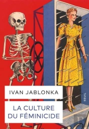 La Culture Du Féminicide