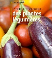 La Culture Ecologique Des Plantes Legumieres