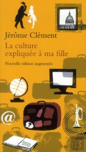 La Culture Expliquée À Ma Fille