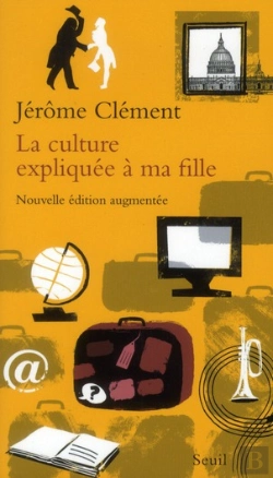 Bertrand.pt - La Culture Expliquée À Ma Fille