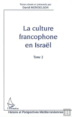 Bertrand.pt - La Culture Francophone En Israel T.2