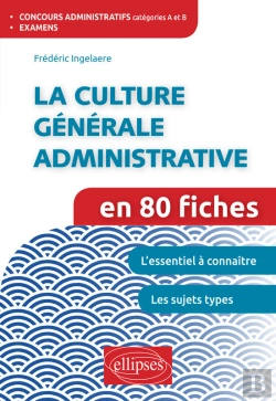 Bertrand.pt - La Culture Générale Administrative En 80 Fiches