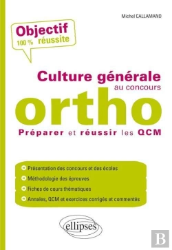 Bertrand.pt - La Culture Générale Au Concours D'Orthophoniste ; Préparer Et Réussir Les Qcm