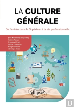 Bertrand.pt - La Culture Générale : De L'Entrée Dans Le Supérieur À La Vie Professionnelle