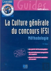 La Culture Generale Du Concours Ifsi ; 2e Edition