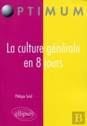 La Culture Générale En 8 Jours