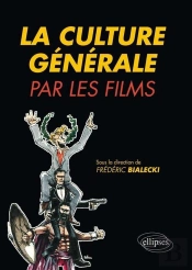 La Culture Générale Par Les Films