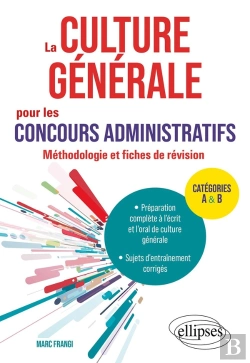 Bertrand.pt - La Culture Générale Pour Les Concours Administratifs : Méthodologie Et Fiches De Révision