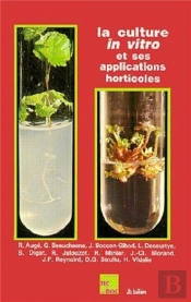 La Culture In Vitro Et Ses Applications Horticoles (3° Éd.)