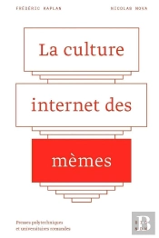 La Culture Internet Des Mèmes