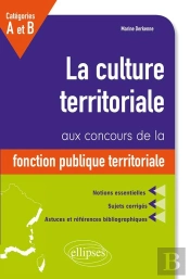 La Culture Territoriale Aux Concours De La Fonction Publique Territorial Catégories A Et B