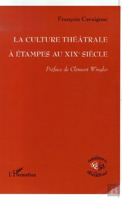 Bertrand.pt - La Culture Théâtrale À Étampes Au Xix Siècle