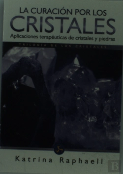Bertrand.pt - La Curación Por Los Cristales