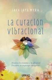 La Curación Vibracional