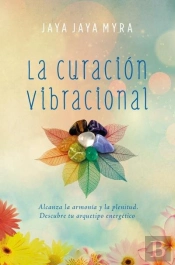 La Curacion Vibracional