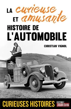 Bertrand.pt - La Curieuse Et Amusante Histoire De L'Automobile