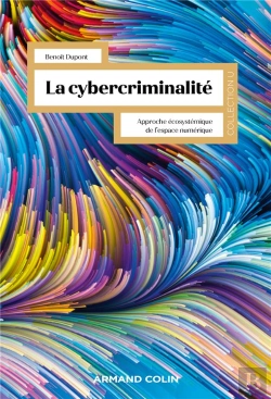 Bertrand.pt - La Cybercriminalité : Approche Écosystémique De L'Espace Numérique