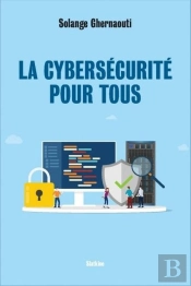 La Cybersécurité Pour Tous
